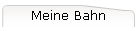 Meine Bahn