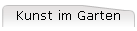 Kunst im Garten